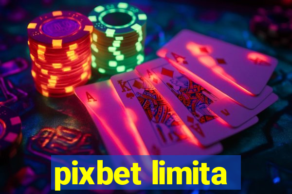 pixbet limita